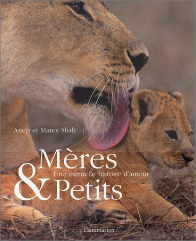 Mères & petits : une éternelle histoire d'amour