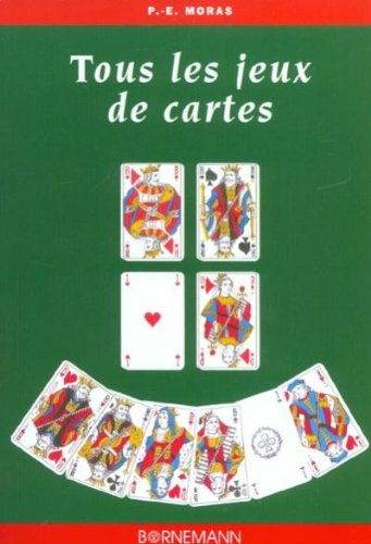 Tous les jeux de cartes et leurs règles
