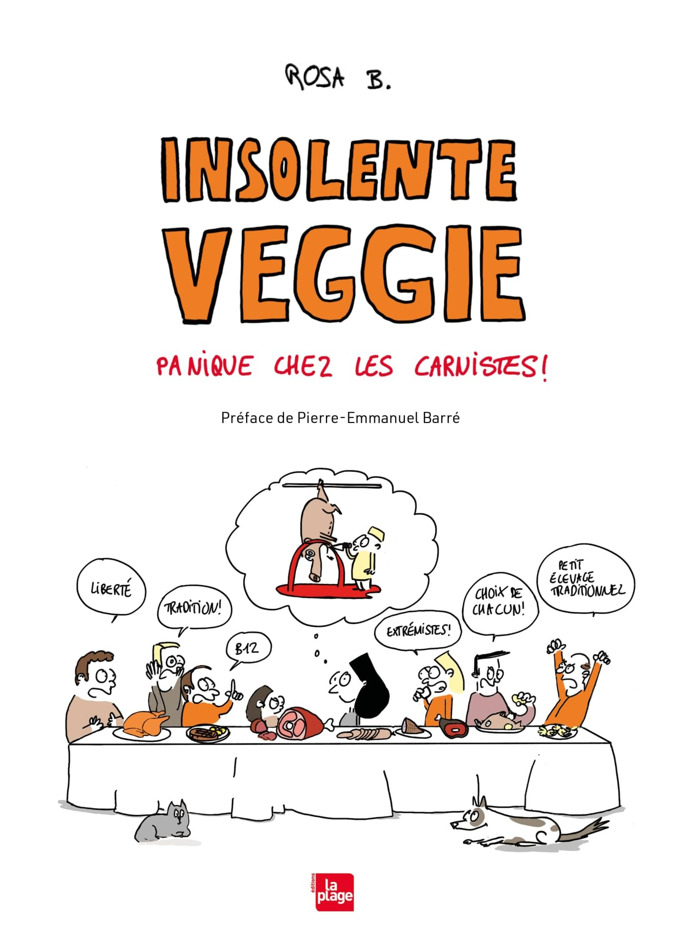 Insolente veggie : panique chez les carnistes !