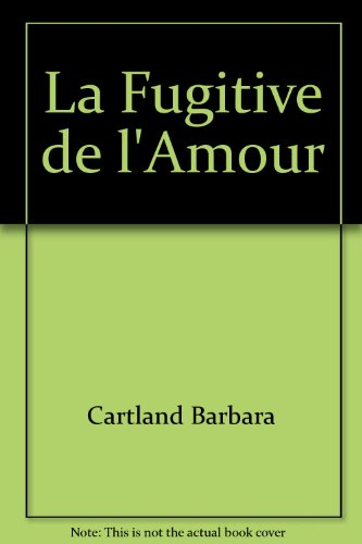 La fugitive de l'amour