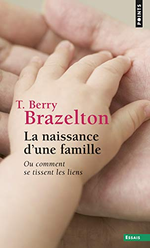 La naissance d'une famille ou Comment se tissent les liens