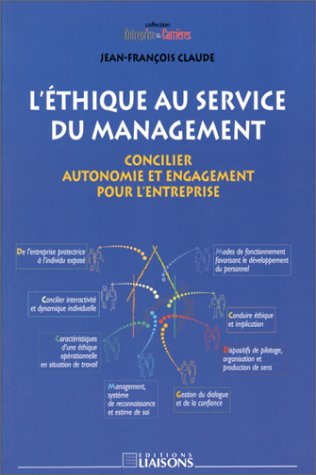L'éthique au service du management : concilier autonomie et engagement pour l'entreprise