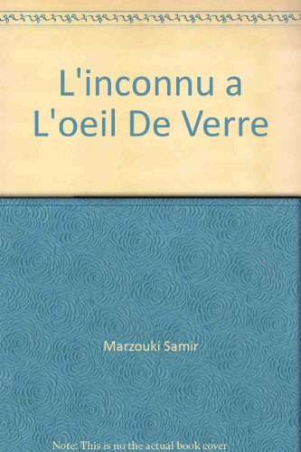 L'inconnu a l'oeil de verre