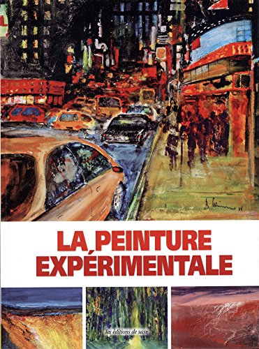 La peinture expérimentale