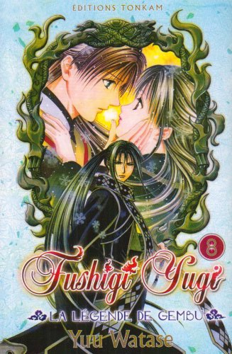 Fushigi Yugi : la légende de Gembu. Vol. 8