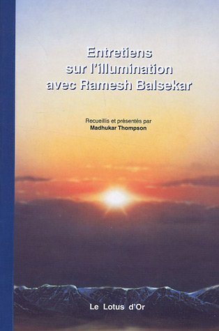 Entretiens sur l'illumination avec Ramesh Balsekar