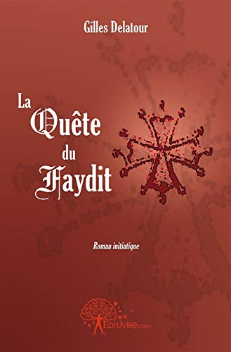 La quête du faydit