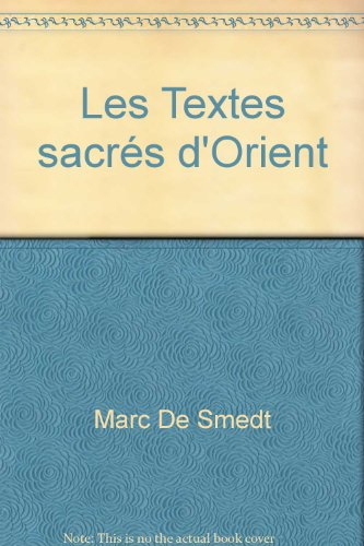 les textes sacrés d'orient
