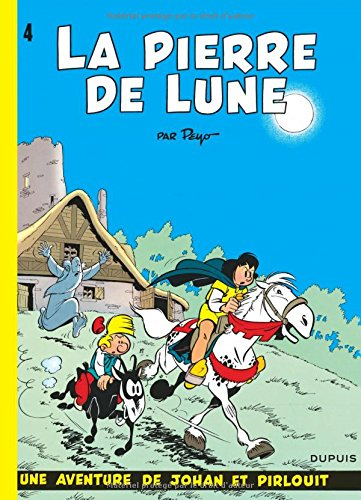 johan et pirlouit, tome 4 : la pierre de lune
