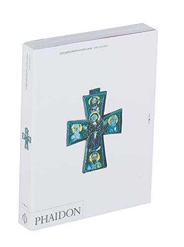 L'art byzantin et paléochrétien