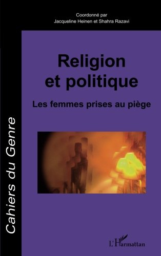 Cahiers du genre, hors série, n° 2012. Religion et politique : les femmes prises au piège
