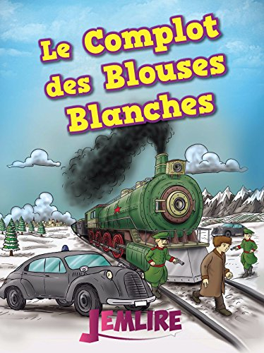 Le Complot des Blouses Blanches