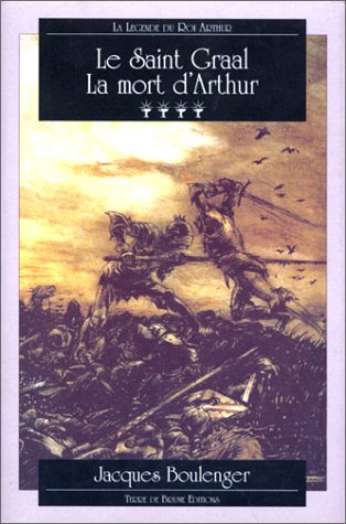 La légende du roi Arthur. Vol. 4