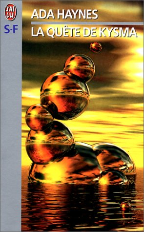 La quête de Kysma