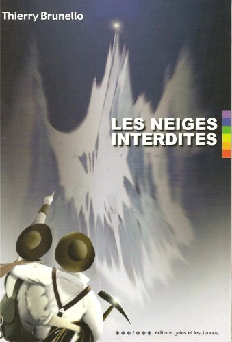 Les neiges interdites
