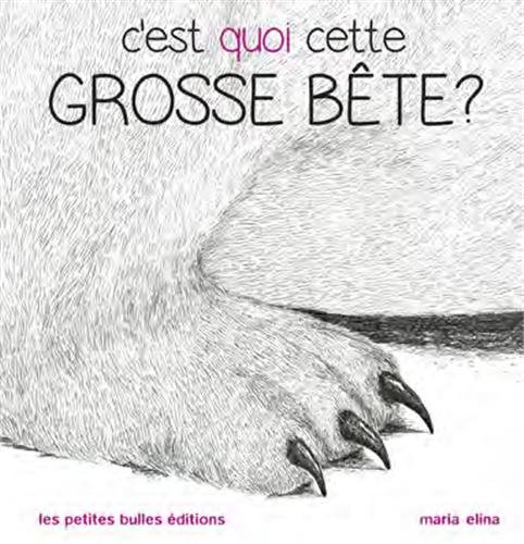 C'est quoi cette grosse bête ?