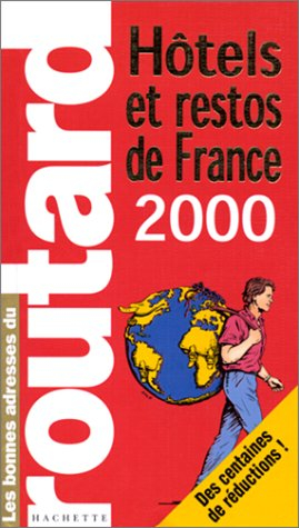 hotels & restos de france. edition 2000.