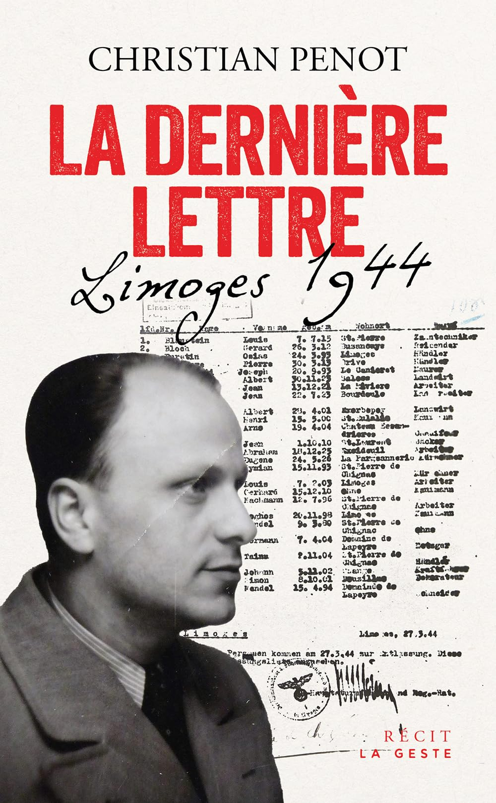 La dernière lettre : Limoges 1944