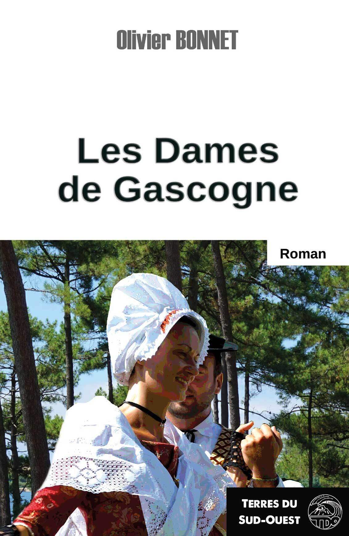 Les dames de Gascogne: Survivre dans un monde écrit par les hommes