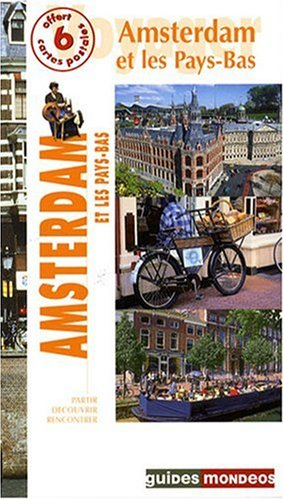 Amsterdam et les Pays-Bas