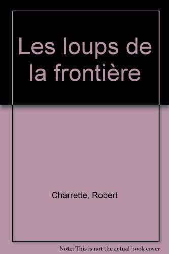 Les loups de la frontière