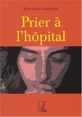 Prier à l'hôpital