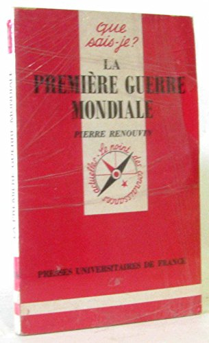 La Première Guerre mondiale