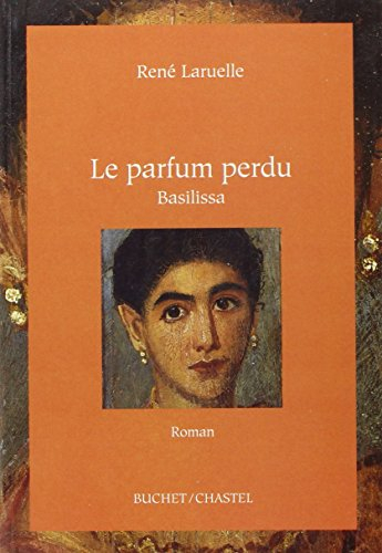 Le parfum perdu : Basilisa