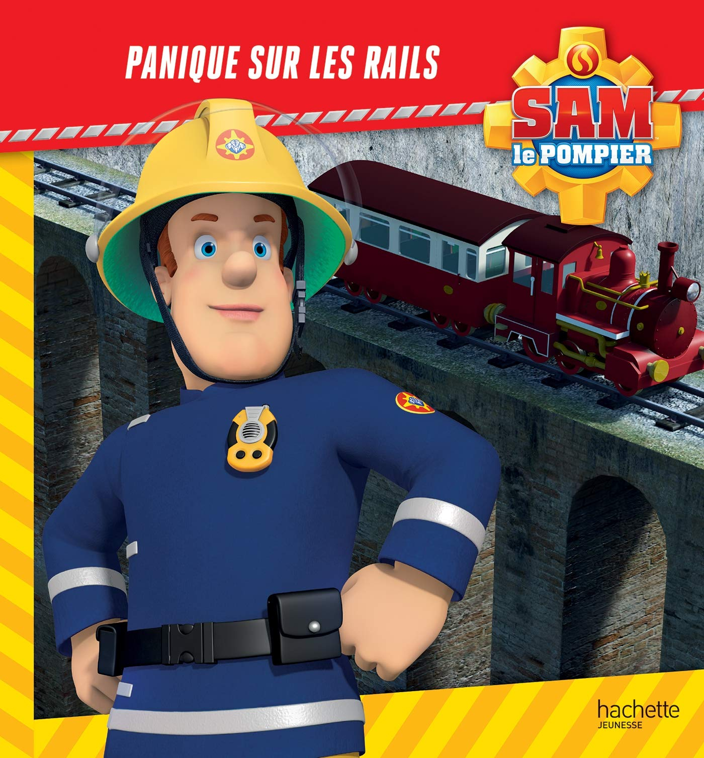 Sam le pompier. Panique sur les rails
