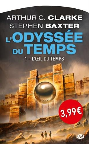 L'odyssée du temps. Vol. 1. L'oeil du temps