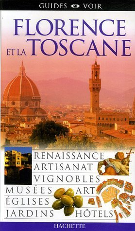 Florence et la Toscane