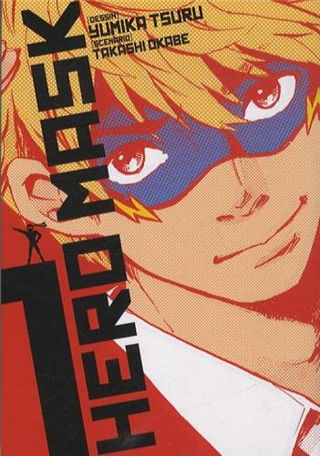 Hero mask. Vol. 1