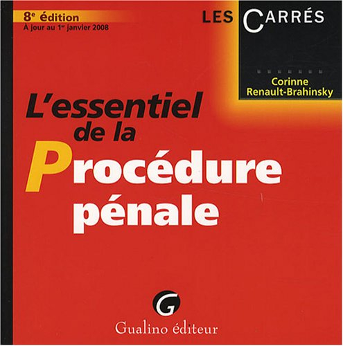 L'essentiel de la procédure pénale