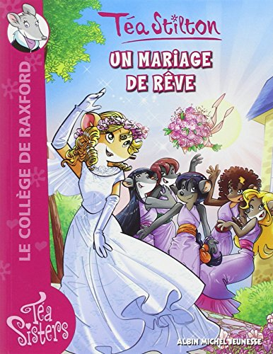 Le collège de Raxford. Vol. 19. Un mariage de rêve