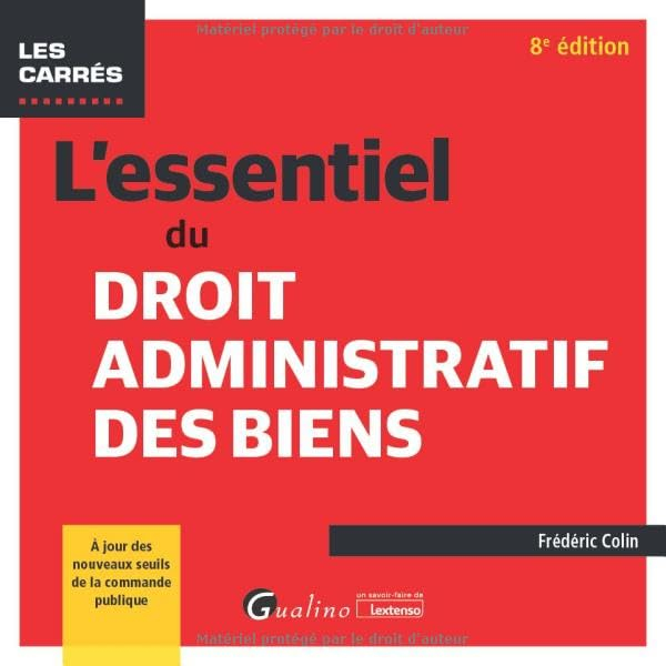 L'essentiel du droit administratif des biens
