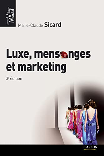 Luxe, mensonges & marketing