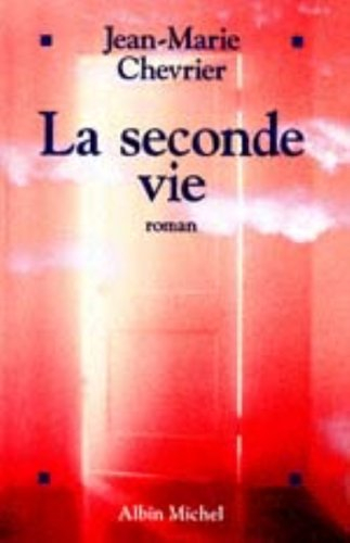 La seconde vie