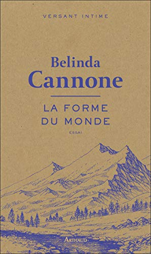 La forme du monde : essai