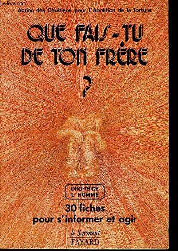 Que fais-tu de ton frère ?