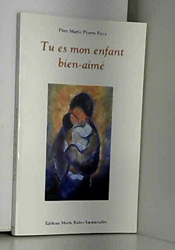tu es mon enfant bien-aimé