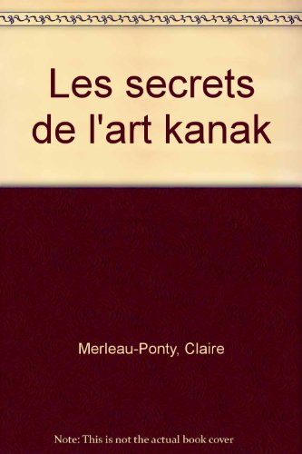 Les secrets de l'art kanak