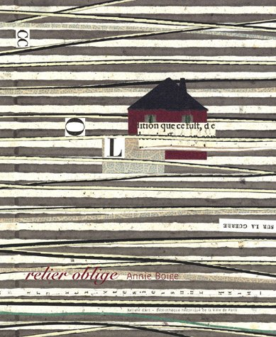 Relier oblige, Annie Boige : exposition, Bibliothèque historique de la ville de Paris, 13 avril-23 m