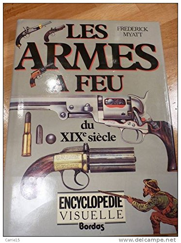 Les Armes à feu du 19e siècle