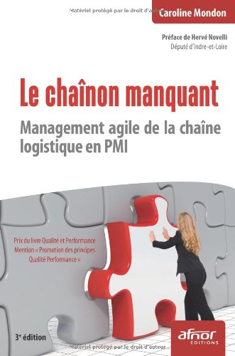 Le chaînon manquant : management agile de la chaîne logistique en PMI