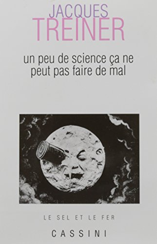 Un peu de science ça ne peut pas faire de mal