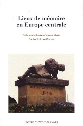 Lieux de mémoire en Europe centrale