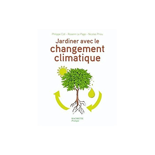 Jardiner avec le changement climatique