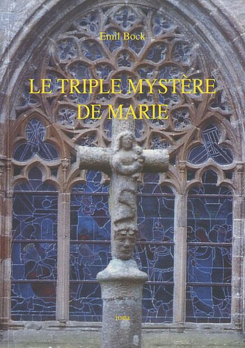 Le triple mystère de Marie