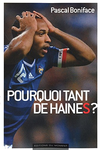 Pourquoi tant de haines ?