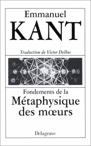 Fondements de la métaphysique des moeurs